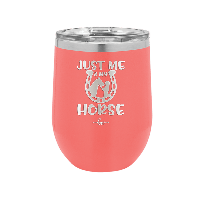 Just Me and My Horse 2 - Laser Engraved Stainless Steel Drinkware - 1416 -