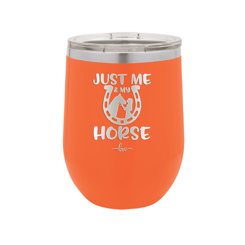 Just Me and My Horse 2 - Laser Engraved Stainless Steel Drinkware - 1416 -