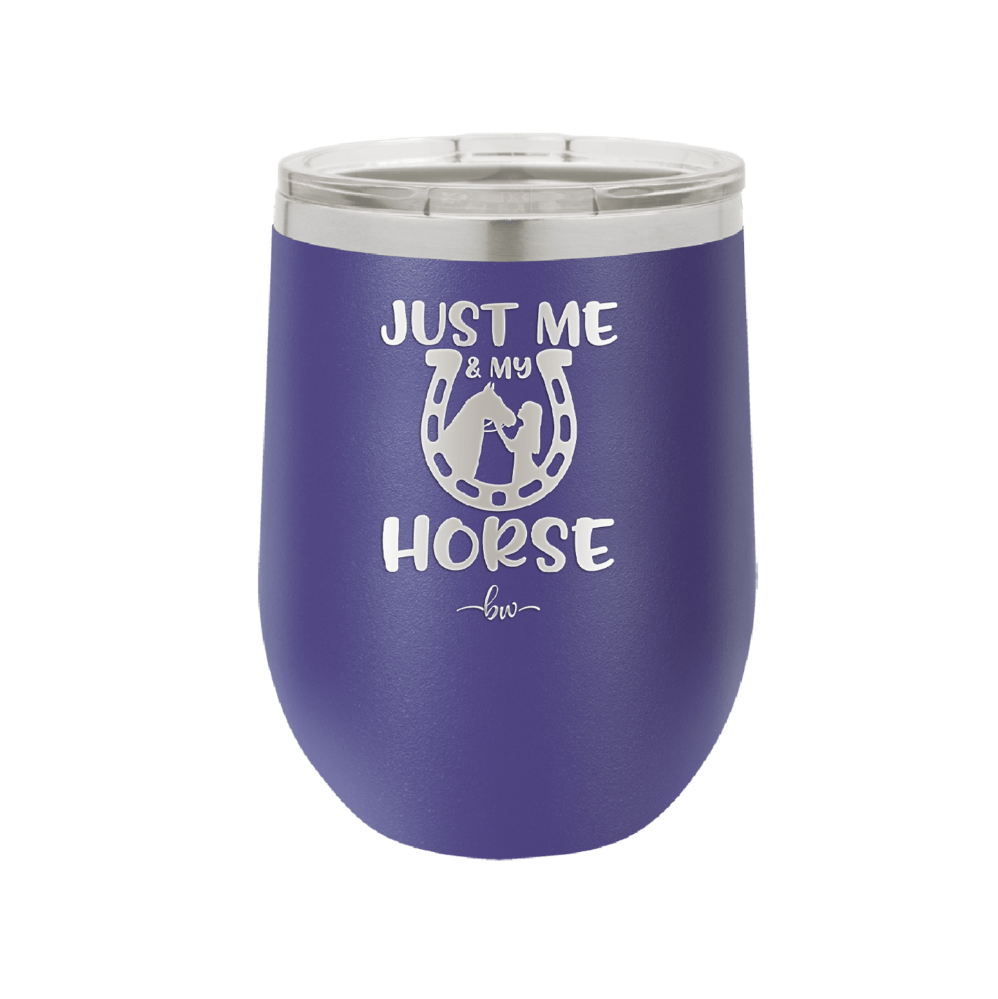 Just Me and My Horse 2 - Laser Engraved Stainless Steel Drinkware - 1416 -