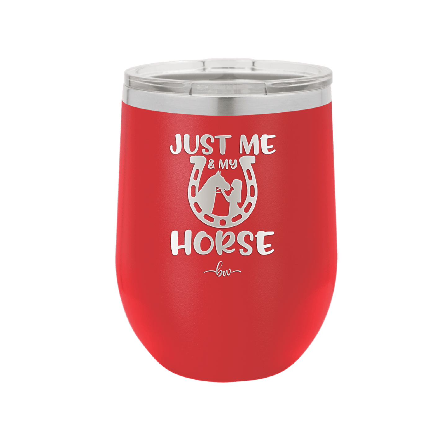 Just Me and My Horse 2 - Laser Engraved Stainless Steel Drinkware - 1416 -