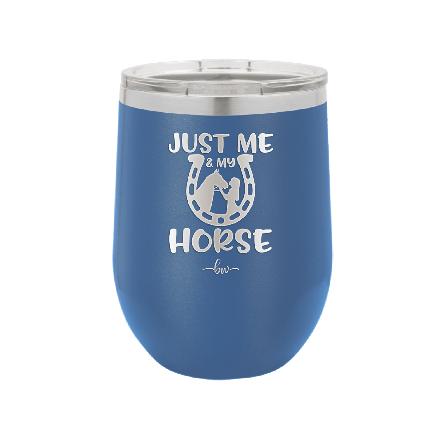 Just Me and My Horse 2 - Laser Engraved Stainless Steel Drinkware - 1416 -