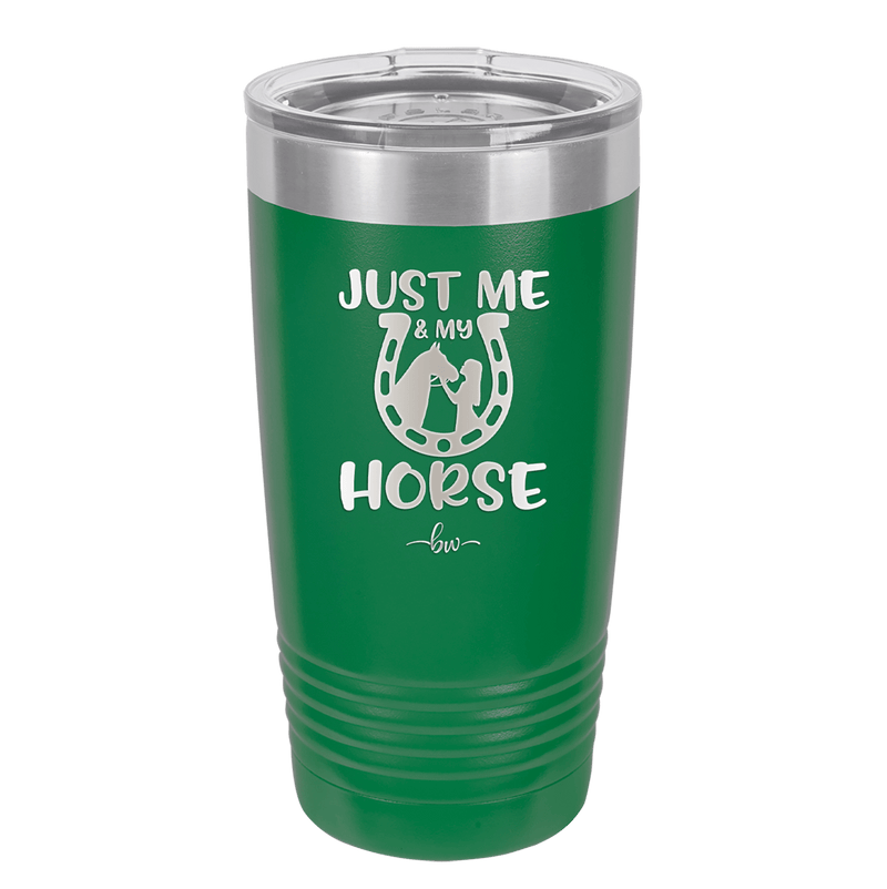 Just Me and My Horse 2 - Laser Engraved Stainless Steel Drinkware - 1416 -