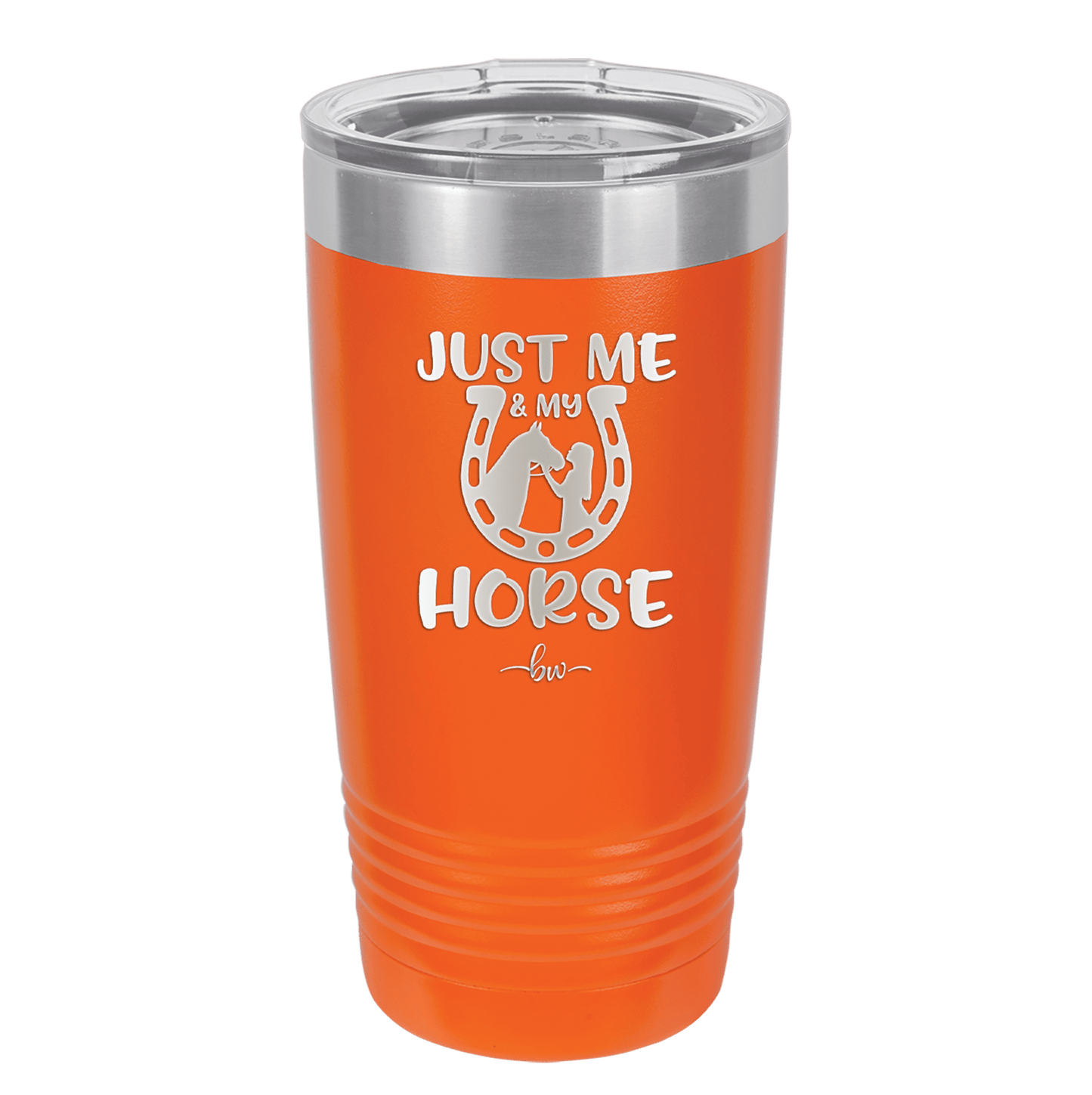 Just Me and My Horse 2 - Laser Engraved Stainless Steel Drinkware - 1416 -