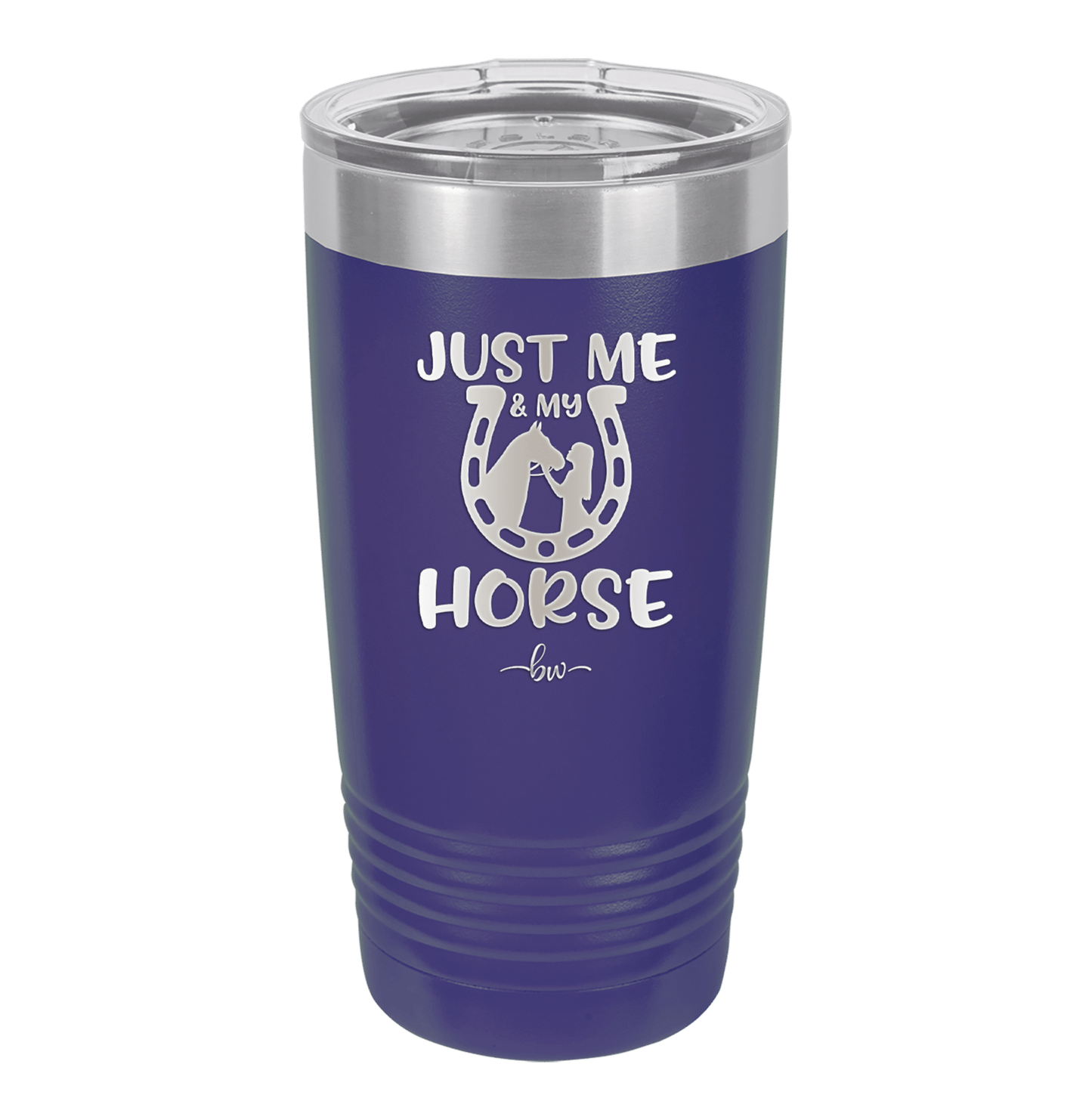 Just Me and My Horse 2 - Laser Engraved Stainless Steel Drinkware - 1416 -