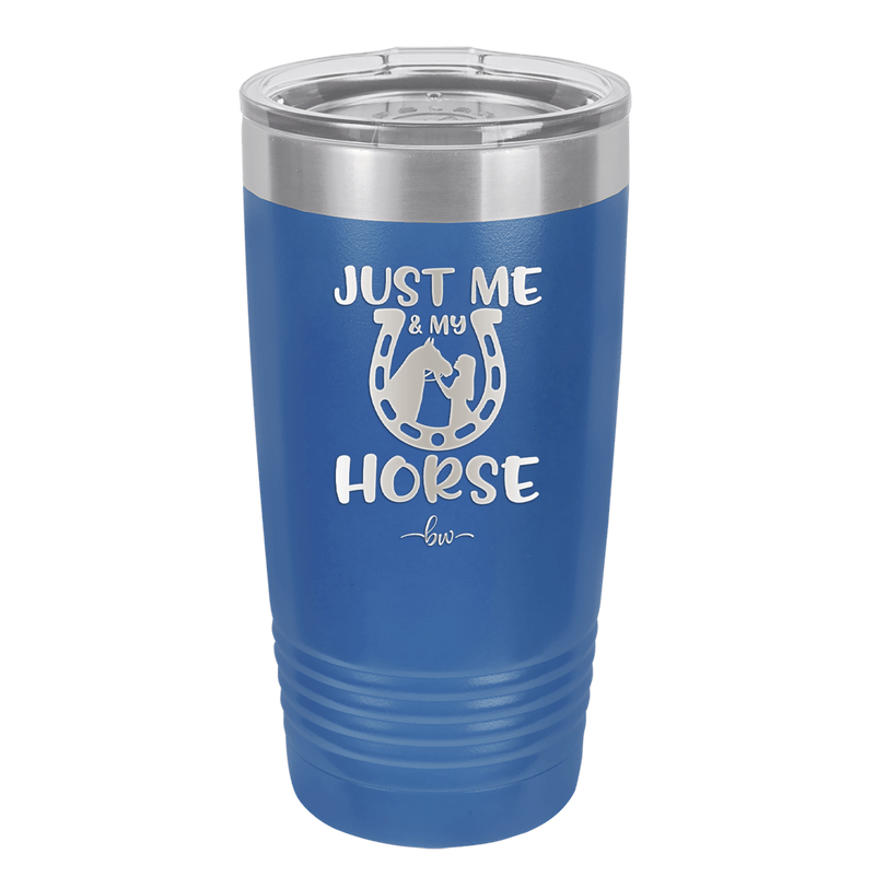 Just Me and My Horse 2 - Laser Engraved Stainless Steel Drinkware - 1416 -