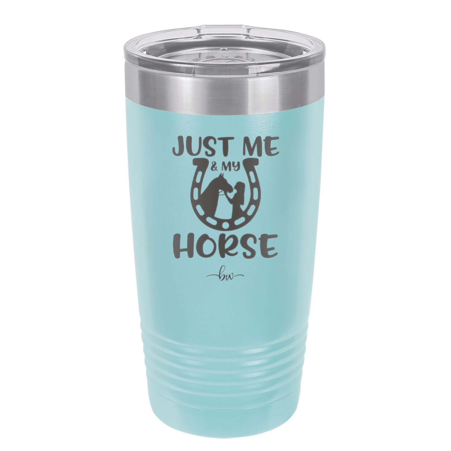 Just Me and My Horse 2 - Laser Engraved Stainless Steel Drinkware - 1416 -