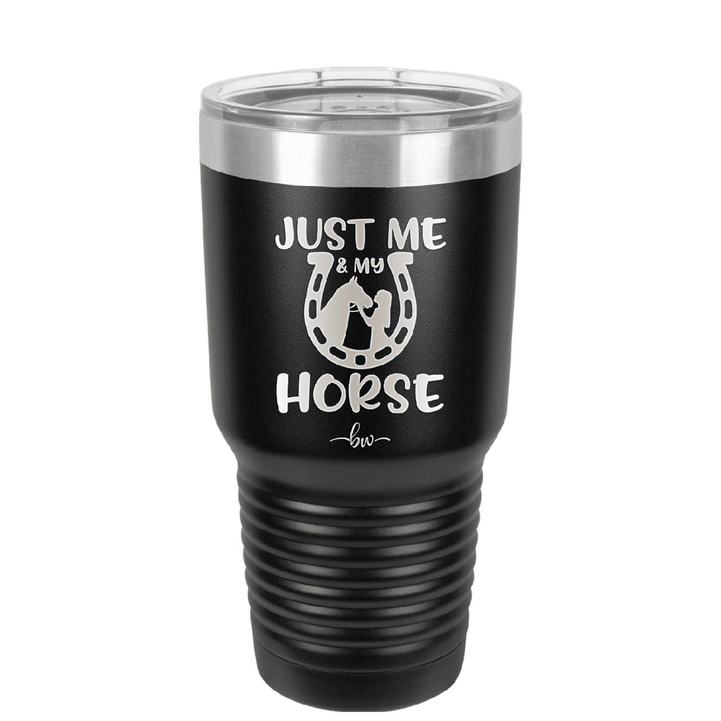 Just Me and My Horse 2 - Laser Engraved Stainless Steel Drinkware - 1416 -