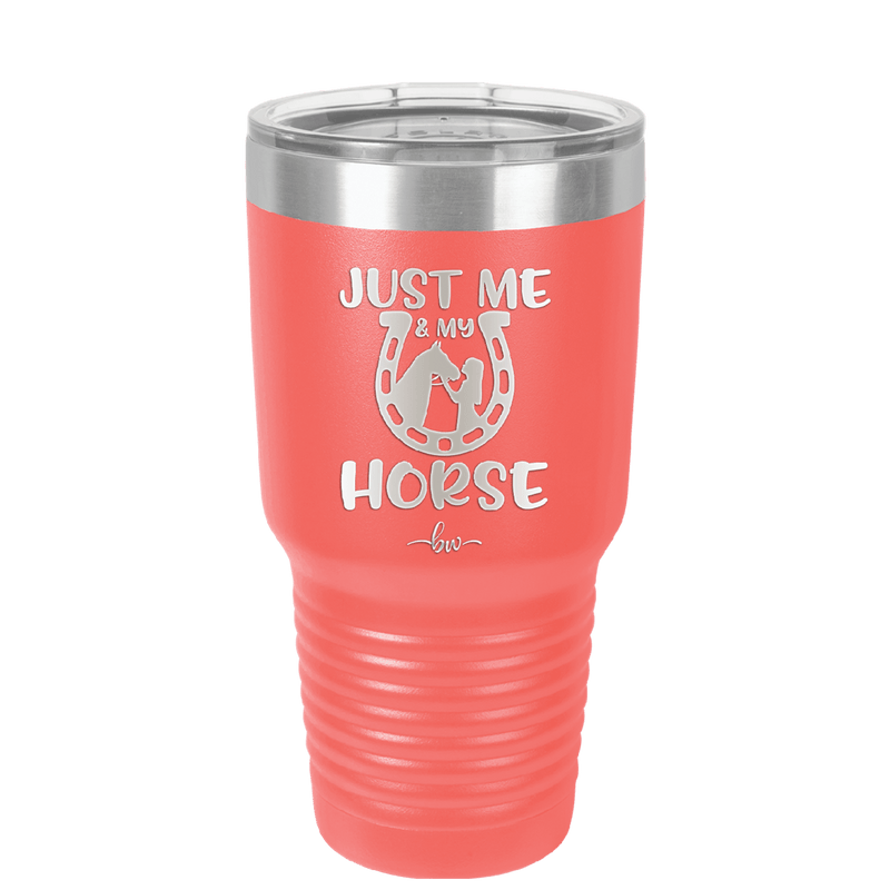 Just Me and My Horse 2 - Laser Engraved Stainless Steel Drinkware - 1416 -