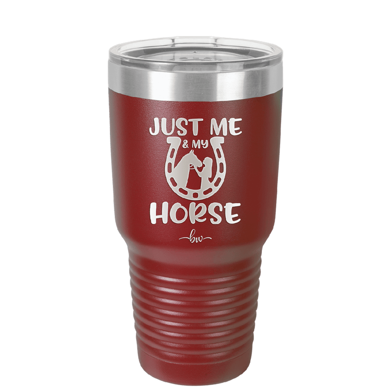 Just Me and My Horse 2 - Laser Engraved Stainless Steel Drinkware - 1416 -