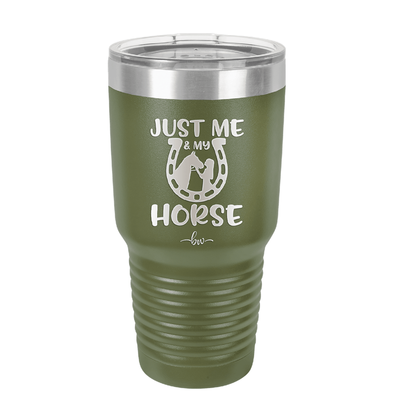 Just Me and My Horse 2 - Laser Engraved Stainless Steel Drinkware - 1416 -