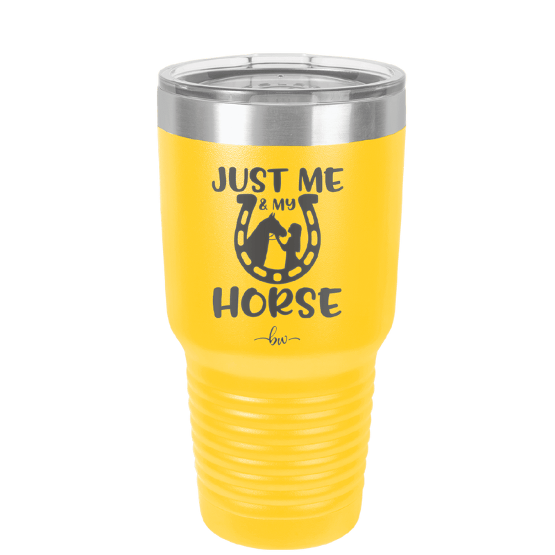 Just Me and My Horse 2 - Laser Engraved Stainless Steel Drinkware - 1416 -