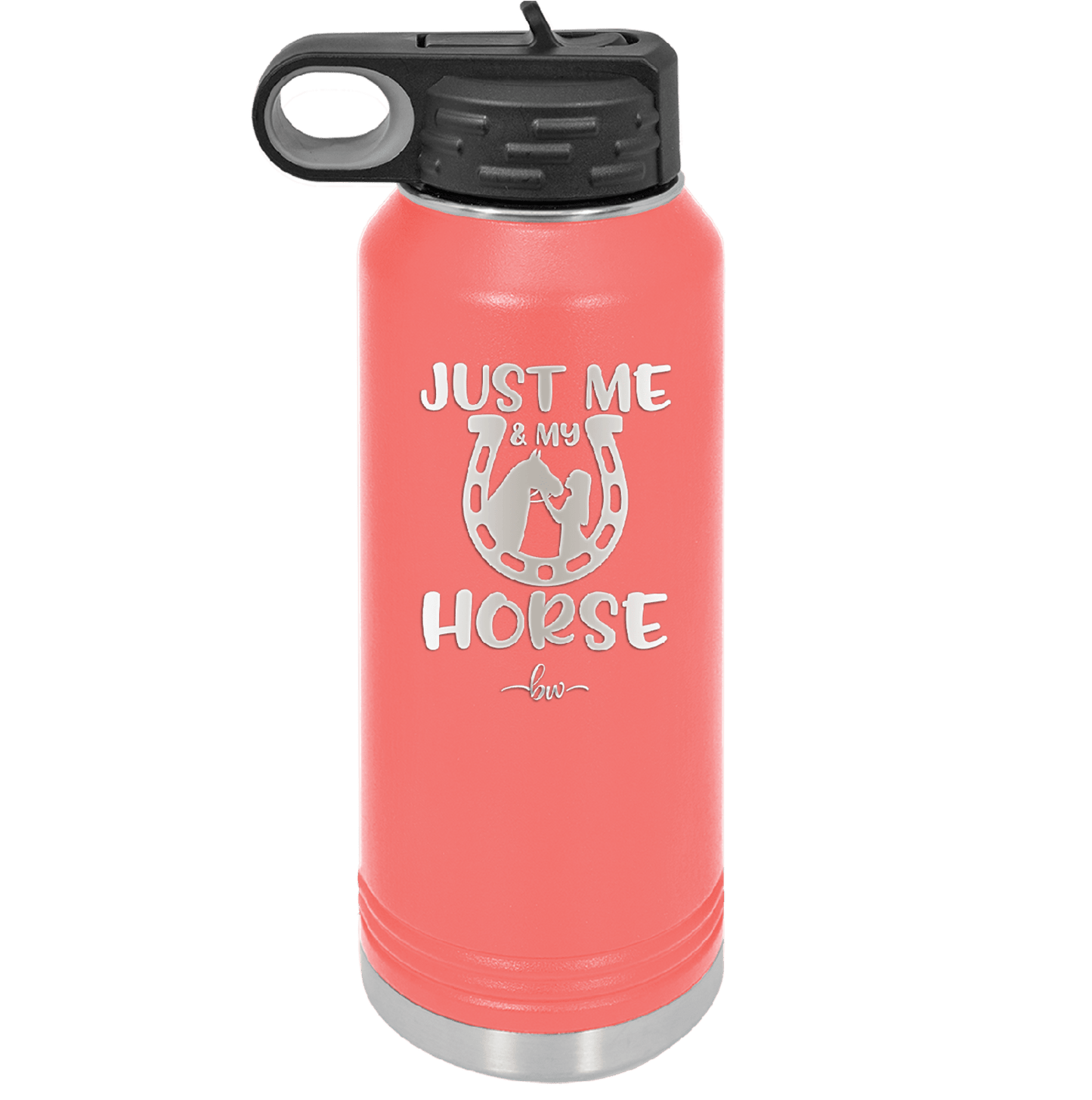 Just Me and My Horse 2 - Laser Engraved Stainless Steel Drinkware - 1416 -