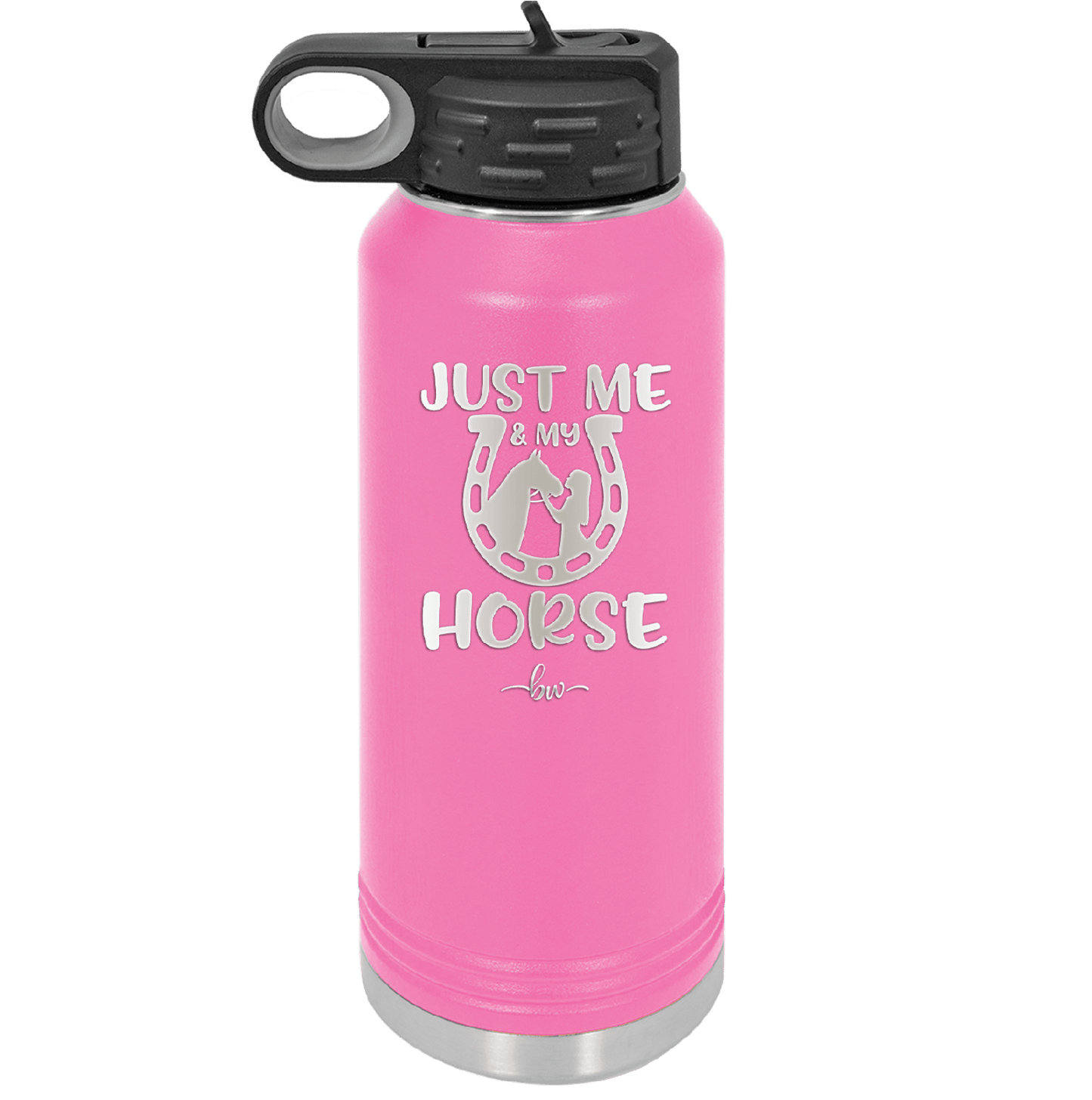 Just Me and My Horse 2 - Laser Engraved Stainless Steel Drinkware - 1416 -