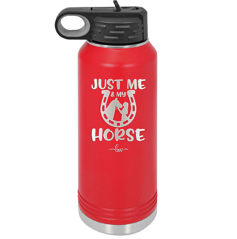 Just Me and My Horse 2 - Laser Engraved Stainless Steel Drinkware - 1416 -