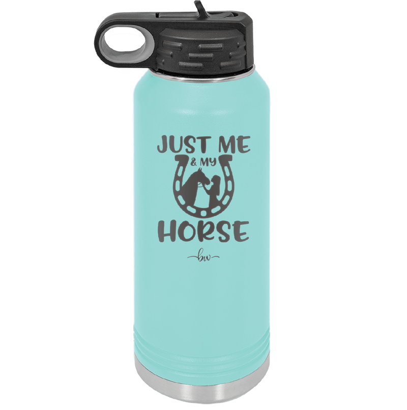 Just Me and My Horse 2 - Laser Engraved Stainless Steel Drinkware - 1416 -