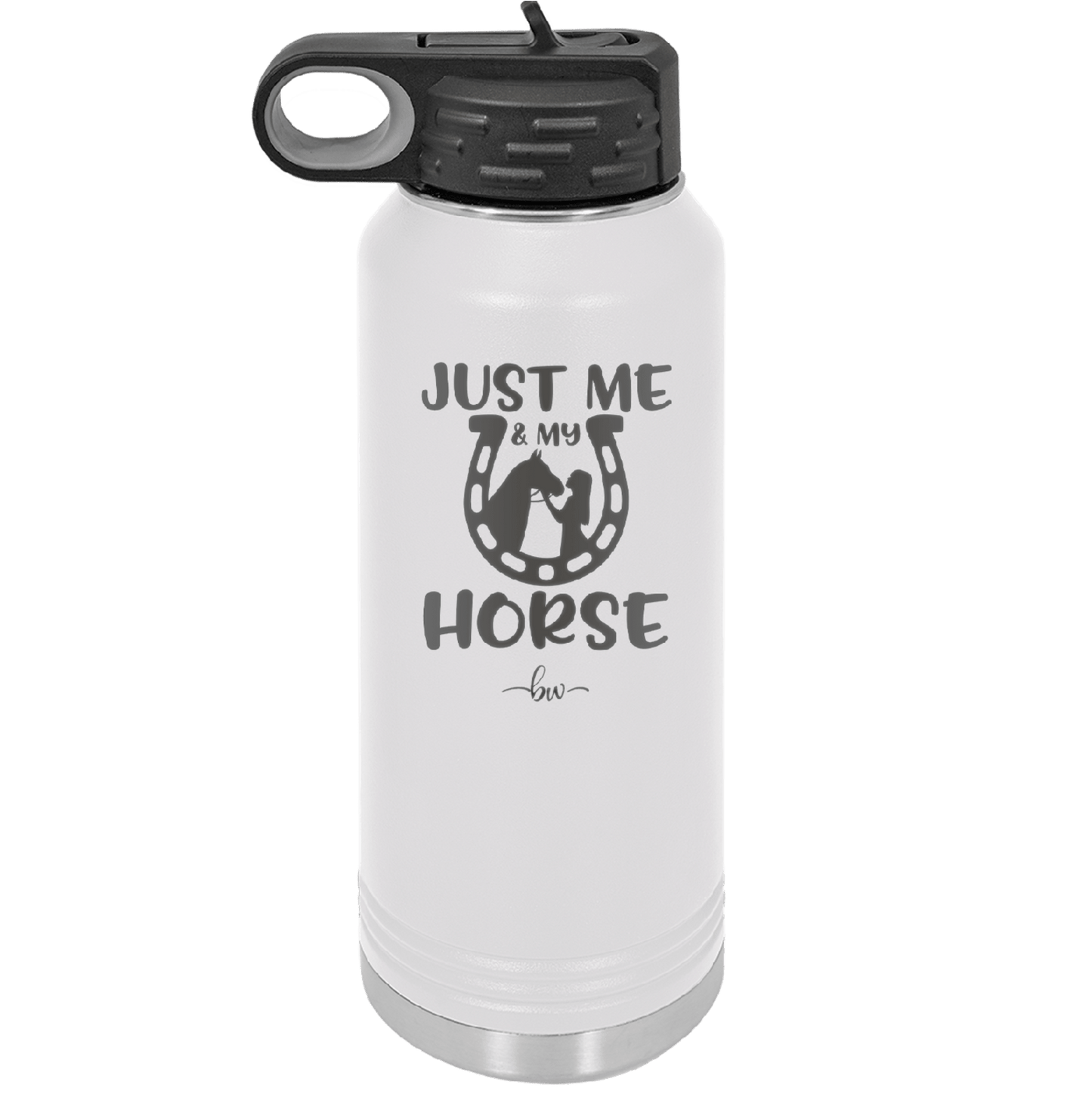 Just Me and My Horse 2 - Laser Engraved Stainless Steel Drinkware - 1416 -