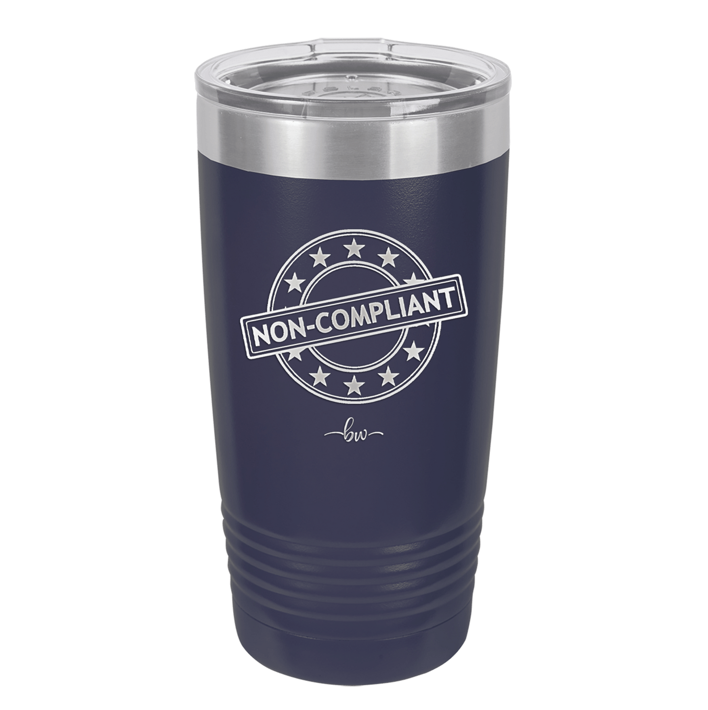 Non-Compliant 1 - Laser Engraved Stainless Steel Drinkware - 1690 -