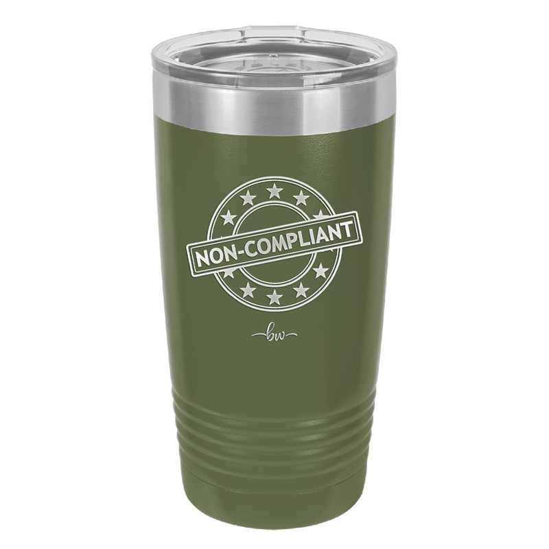 Non-Compliant 1 - Laser Engraved Stainless Steel Drinkware - 1690 -