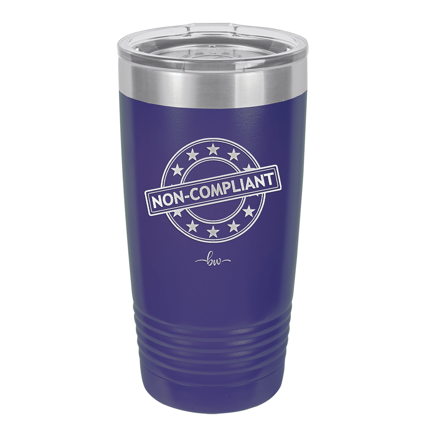 Non-Compliant 1 - Laser Engraved Stainless Steel Drinkware - 1690 -