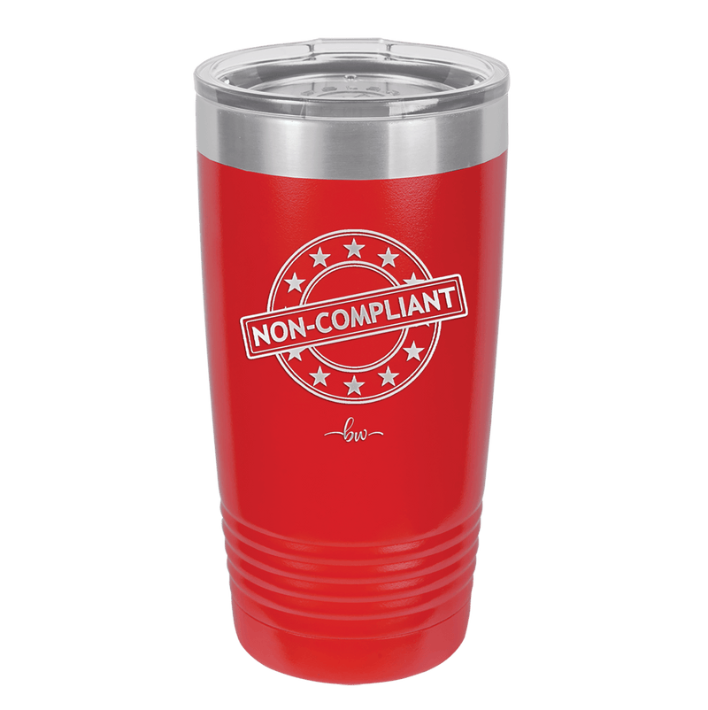 Non-Compliant 1 - Laser Engraved Stainless Steel Drinkware - 1690 -