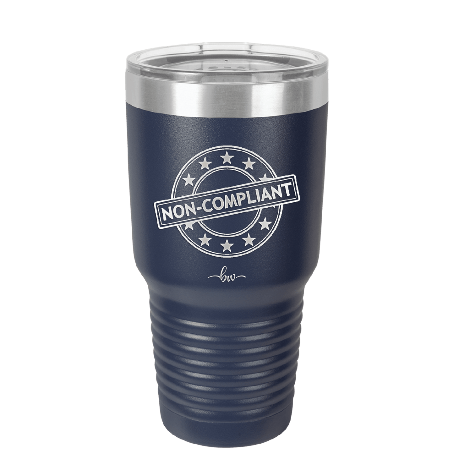 Non-Compliant 1 - Laser Engraved Stainless Steel Drinkware - 1690 -