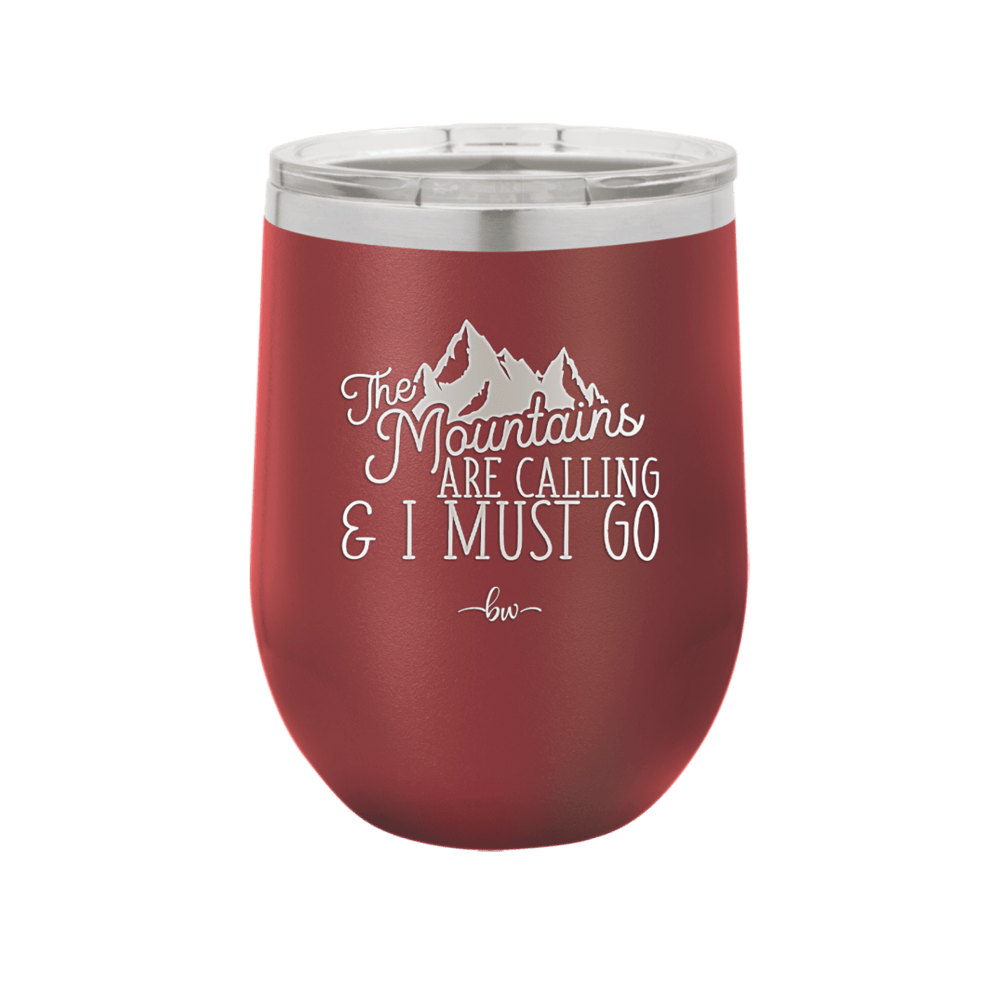 The Mountains are Calling and I Must Go 2 - Laser Engraved Stainless Steel Drinkware - 2701-