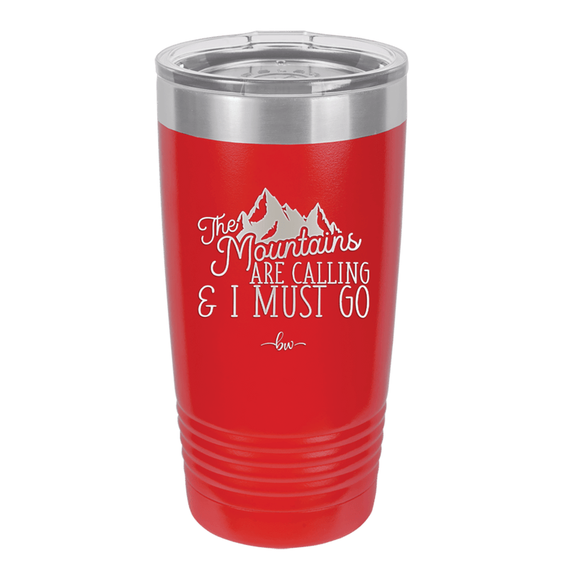 The Mountains are Calling and I Must Go 2 - Laser Engraved Stainless Steel Drinkware - 2701-