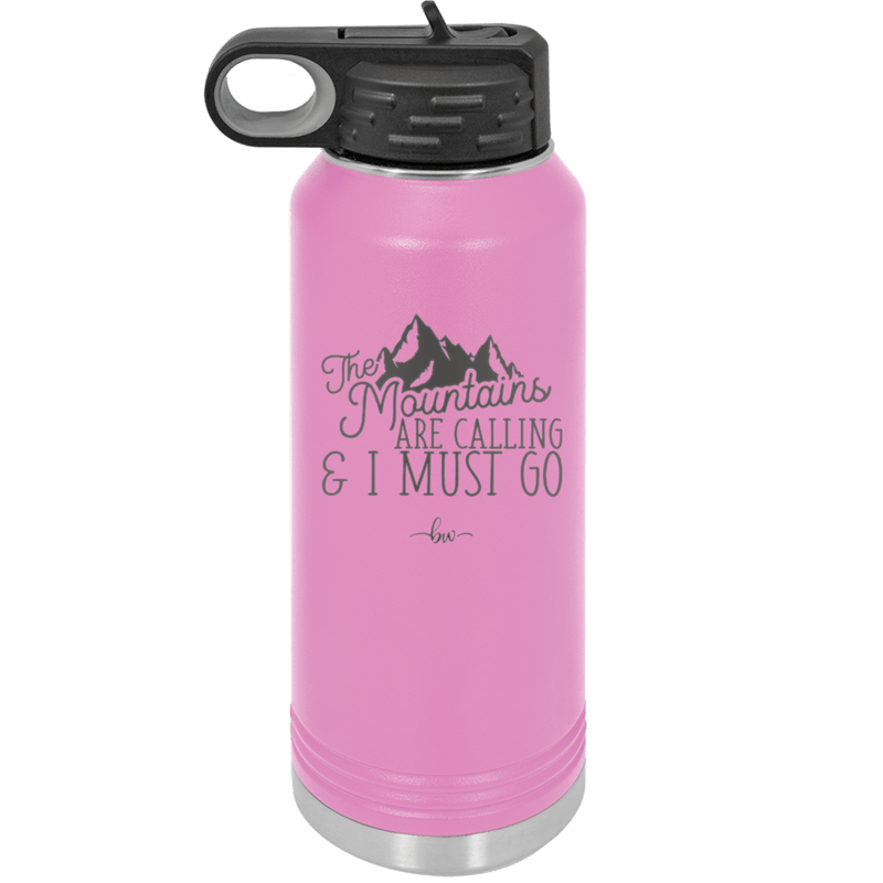 The Mountains are Calling and I Must Go 2 - Laser Engraved Stainless Steel Drinkware - 2701-