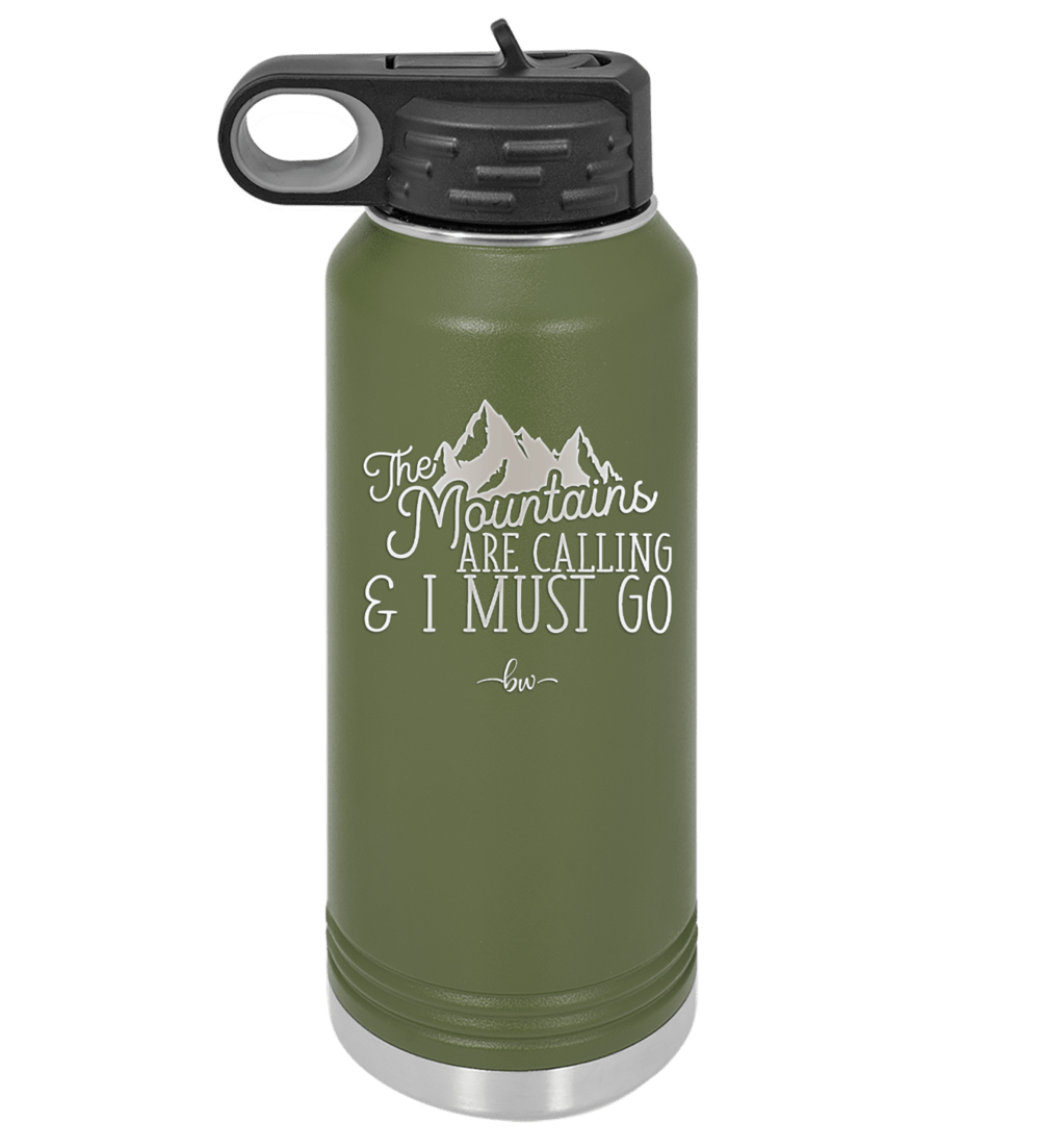 The Mountains are Calling and I Must Go 2 - Laser Engraved Stainless Steel Drinkware - 2701-