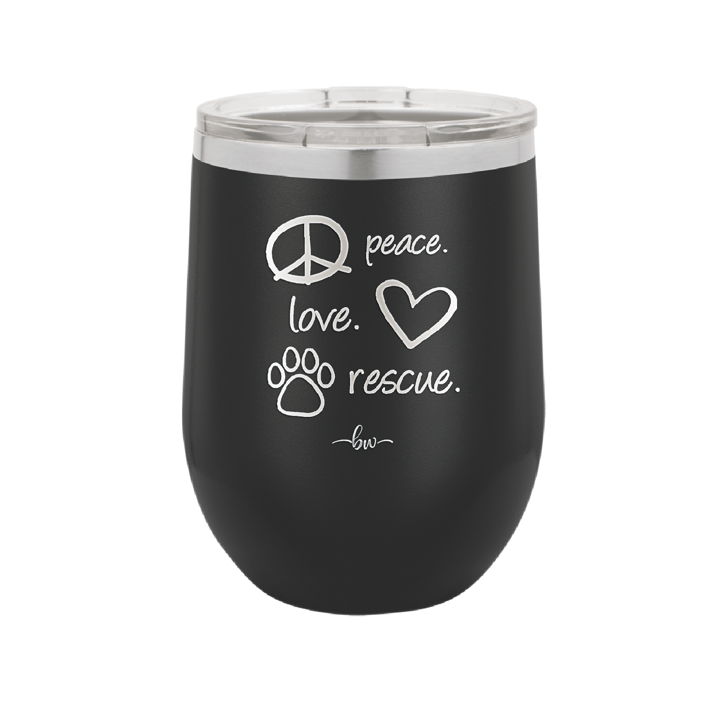 Peace.  Love.  Rescue.   - Laser Engraved Stainless Steel Drinkware - 1011 -