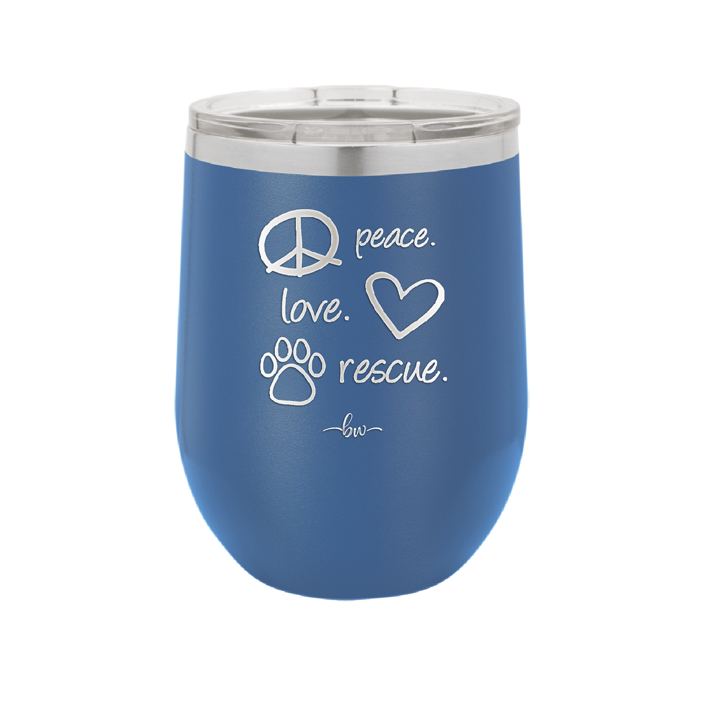 Peace.  Love.  Rescue.   - Laser Engraved Stainless Steel Drinkware - 1011 -