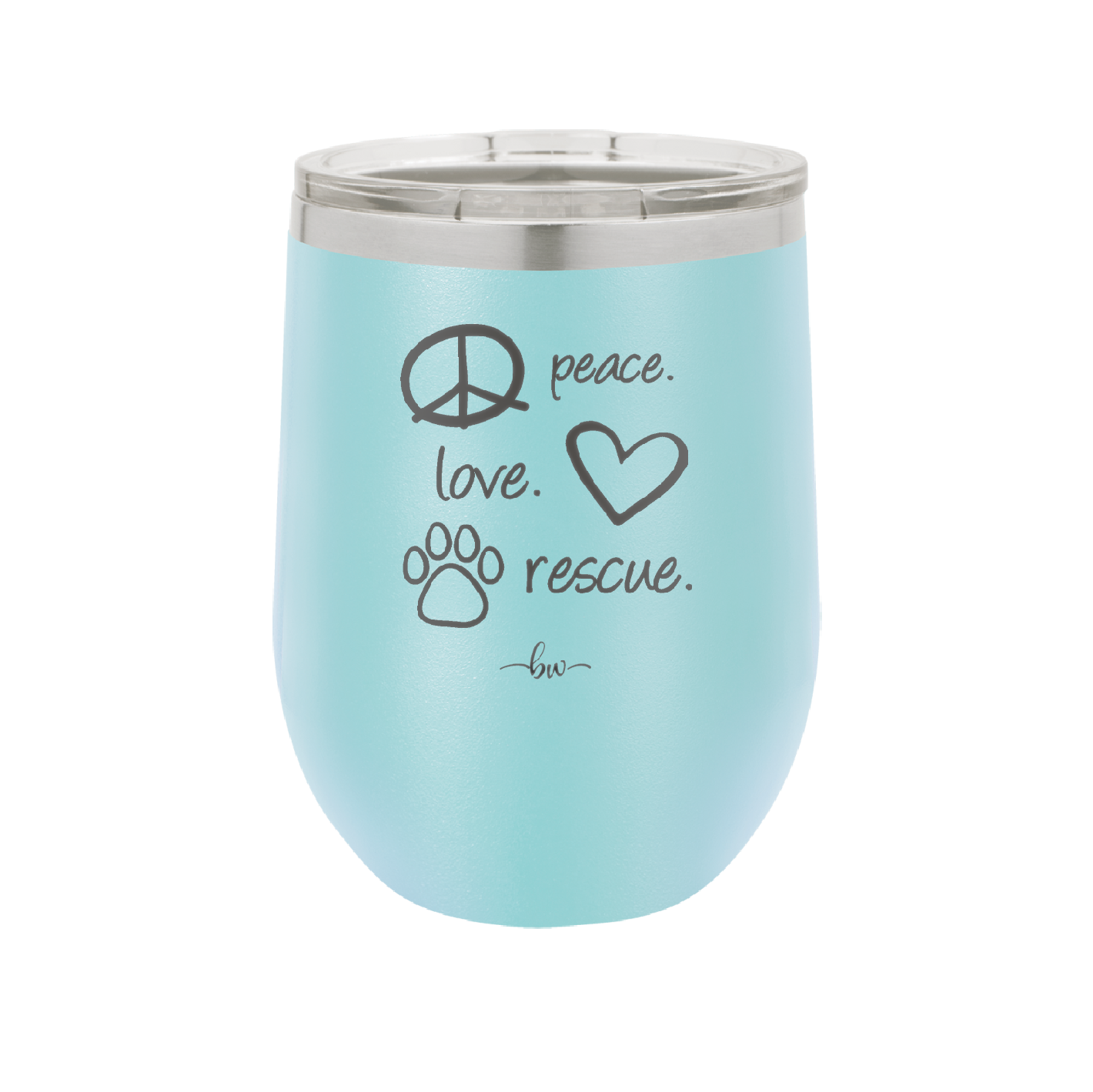 Peace.  Love.  Rescue.   - Laser Engraved Stainless Steel Drinkware - 1011 -