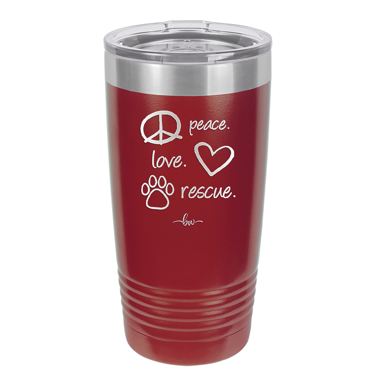 Peace.  Love.  Rescue.   - Laser Engraved Stainless Steel Drinkware - 1011 -