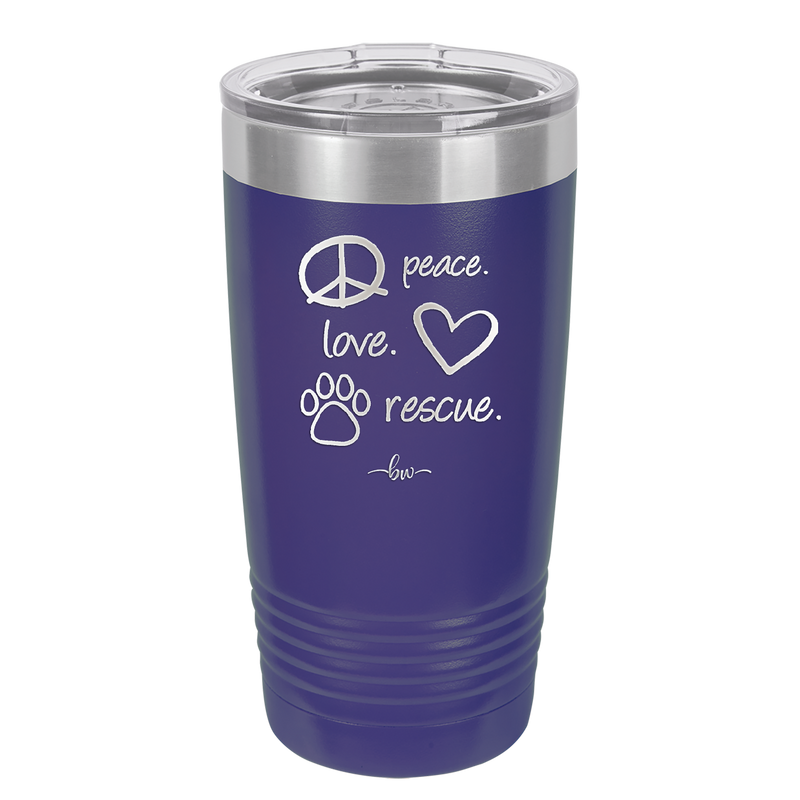 Peace.  Love.  Rescue.   - Laser Engraved Stainless Steel Drinkware - 1011 -