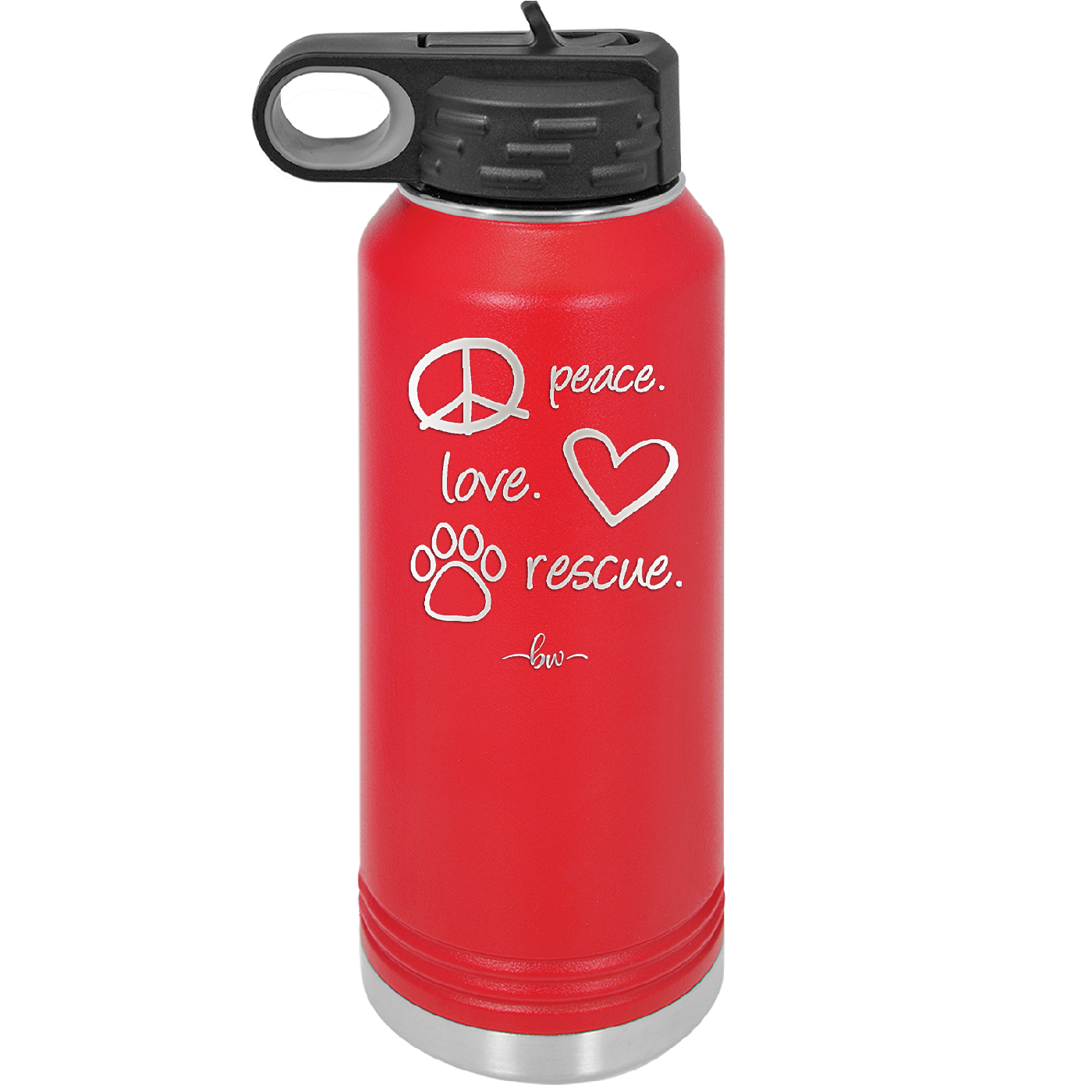 Peace.  Love.  Rescue.   - Laser Engraved Stainless Steel Drinkware - 1011 -