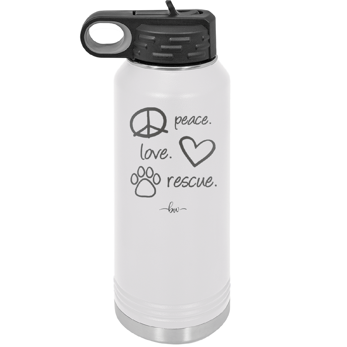 Peace.  Love.  Rescue.   - Laser Engraved Stainless Steel Drinkware - 1011 -