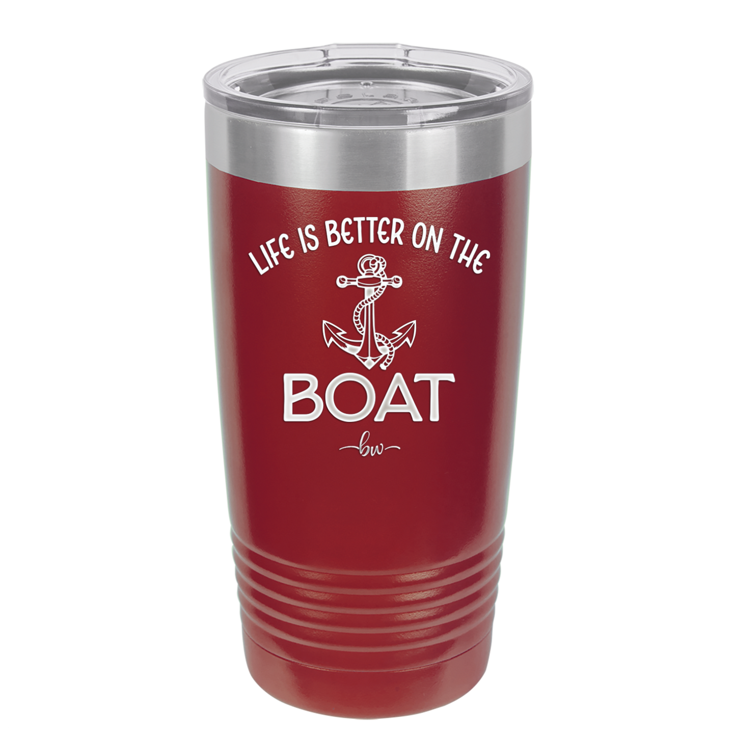 Life is Better on the Boat - Laser Engraved Stainless Steel Drinkware - 1066 -