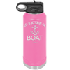 Life is Better on the Boat - Laser Engraved Stainless Steel Drinkware - 1066 -