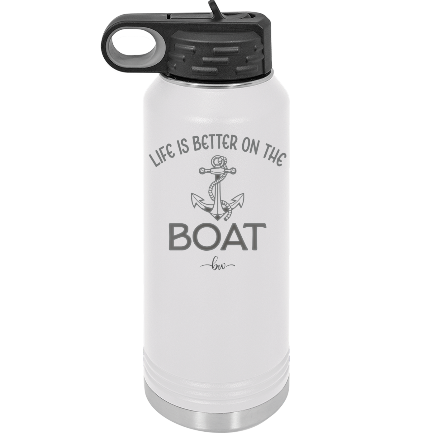 Life is Better on the Boat - Laser Engraved Stainless Steel Drinkware - 1066 -