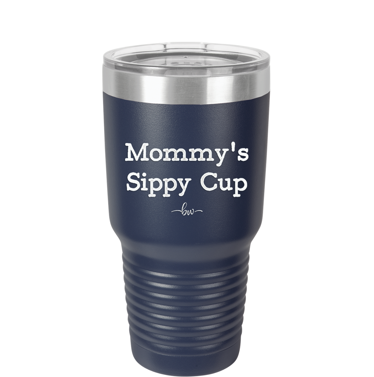 Mommy's Sippy Cup - Laser Engraved Stainless Steel Drinkware - 1076 -