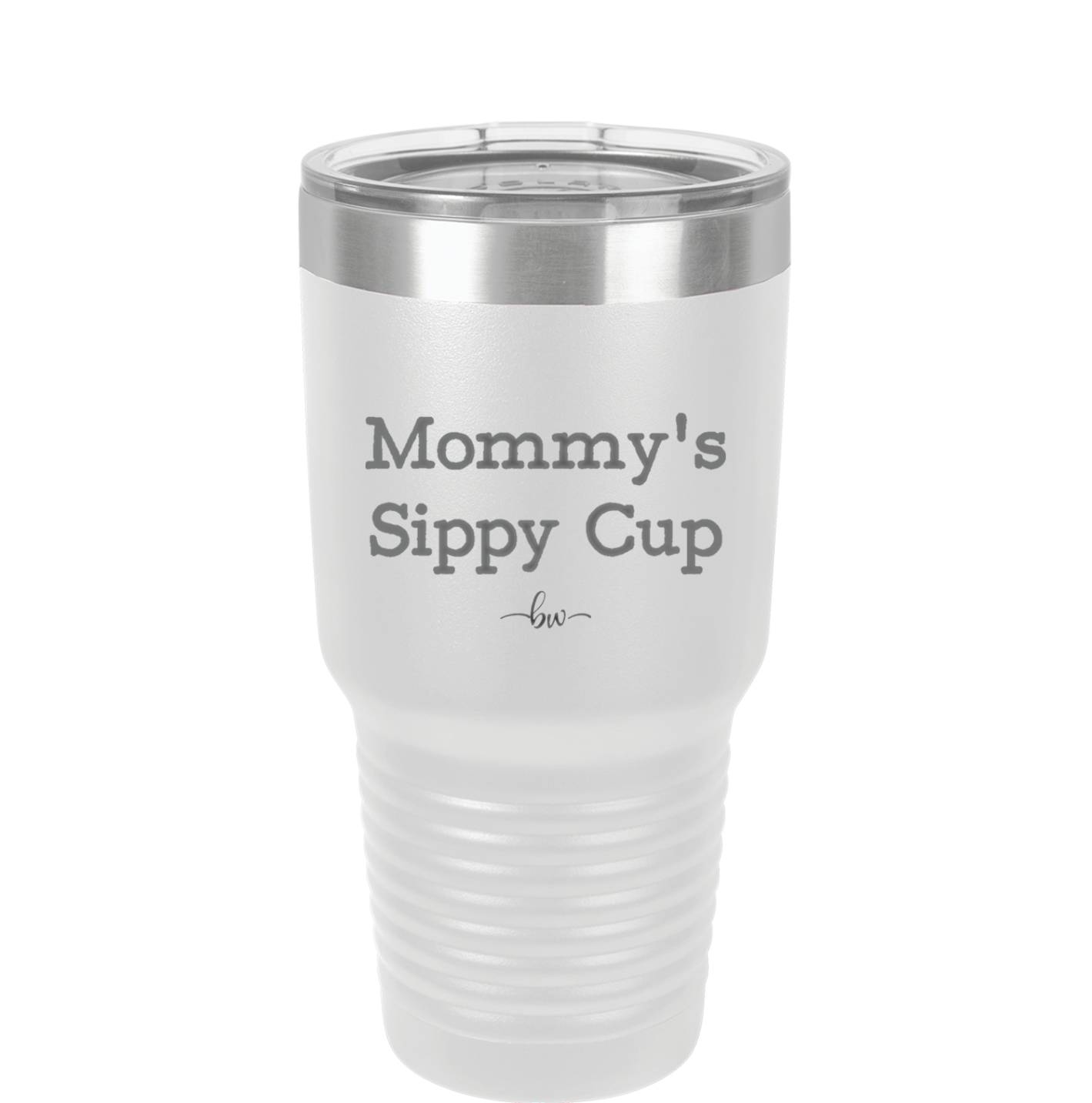 Mommy's Sippy Cup - Laser Engraved Stainless Steel Drinkware - 1076 -