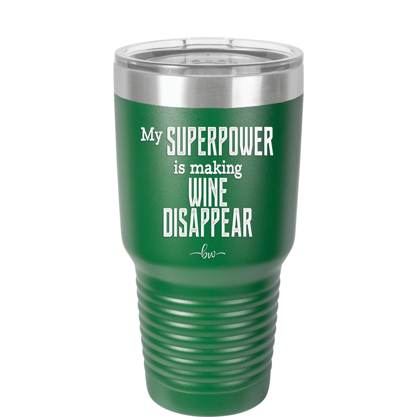 My Superpower is Making Wine Disappear - Laser Engraved Stainless Steel Drinkware - 1079 -