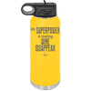 My Superpower is Making Wine Disappear - Laser Engraved Stainless Steel Drinkware - 1079 -