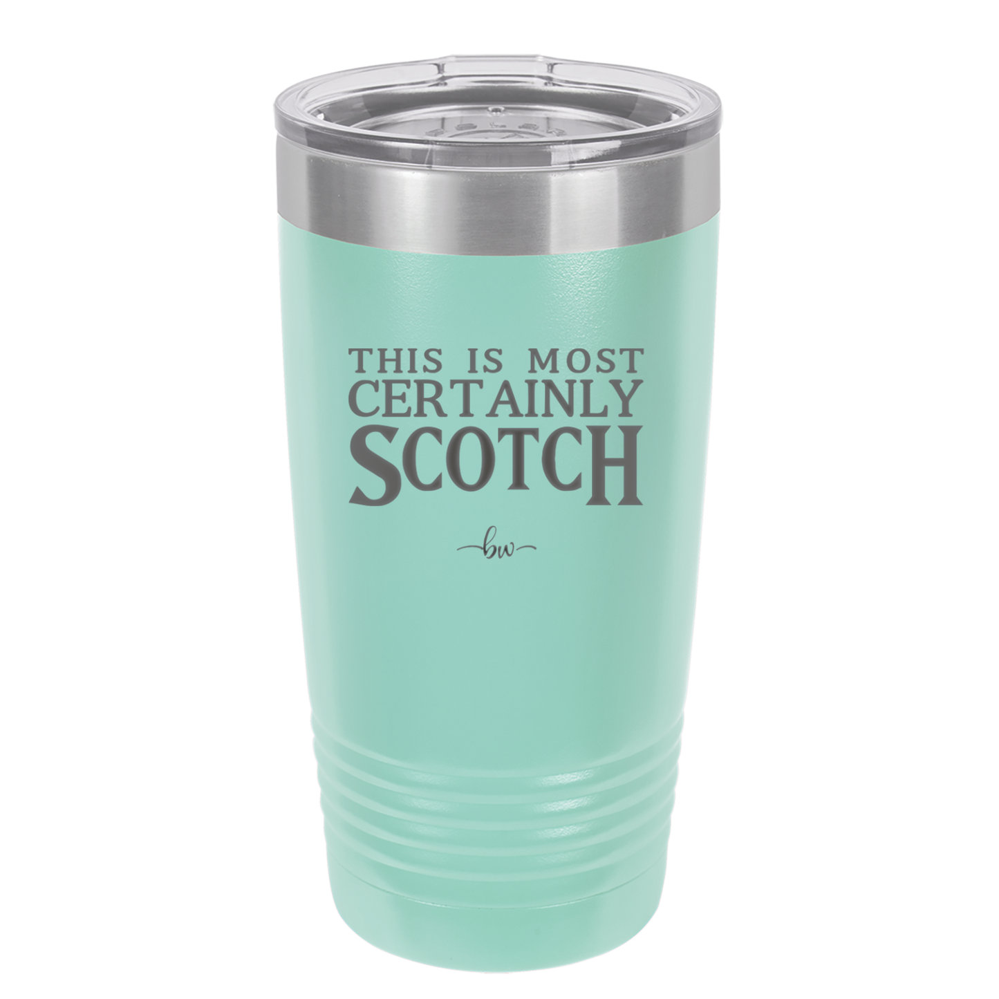 This is Most Certainly Scotch - Laser Engraved Stainless Steel Drinkware - 1082 -