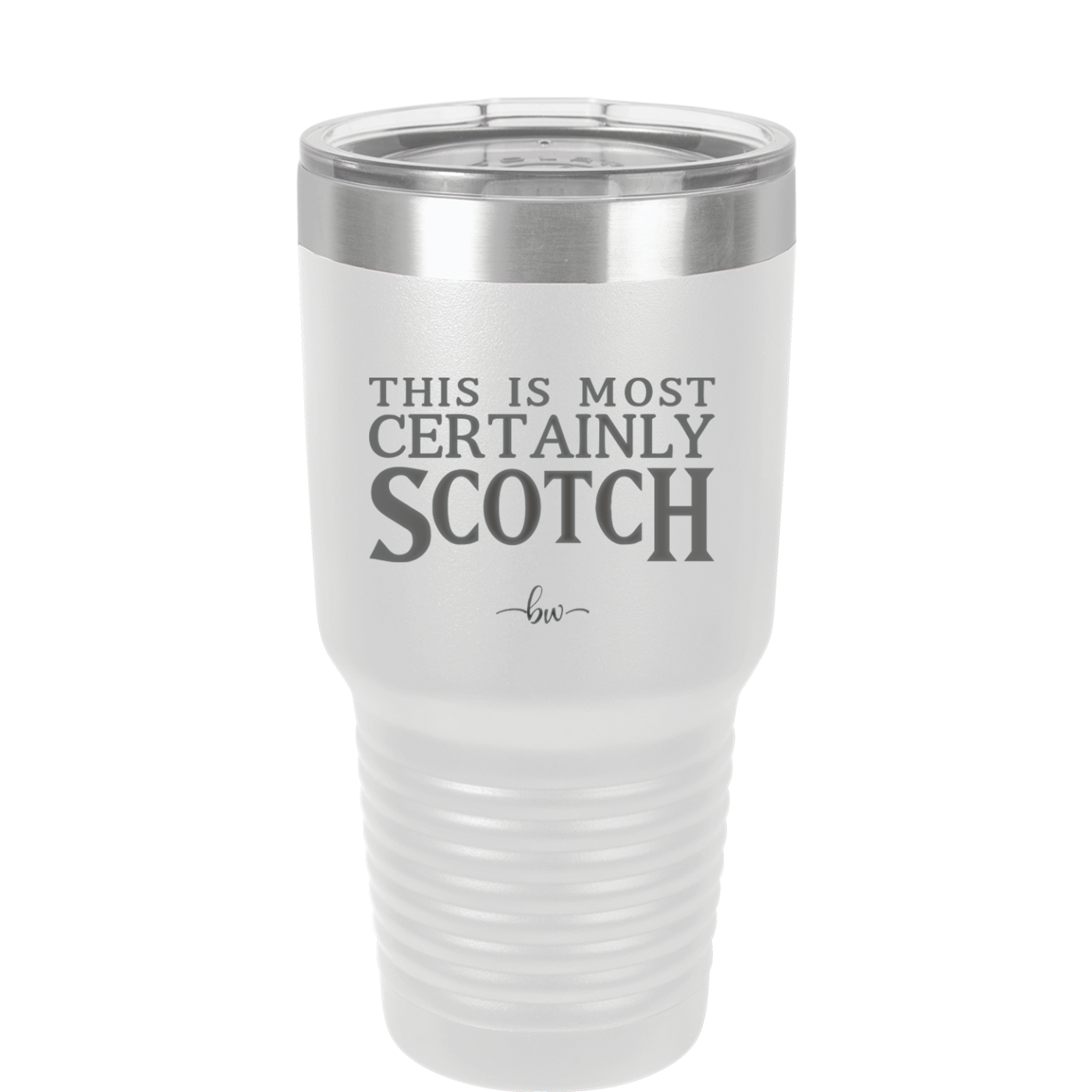 This is Most Certainly Scotch - Laser Engraved Stainless Steel Drinkware - 1082 -