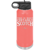 This is Most Certainly Scotch - Laser Engraved Stainless Steel Drinkware - 1082 -