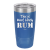 This is Most Likely Rum - Laser Engraved Stainless Steel Drinkware - 1083 -