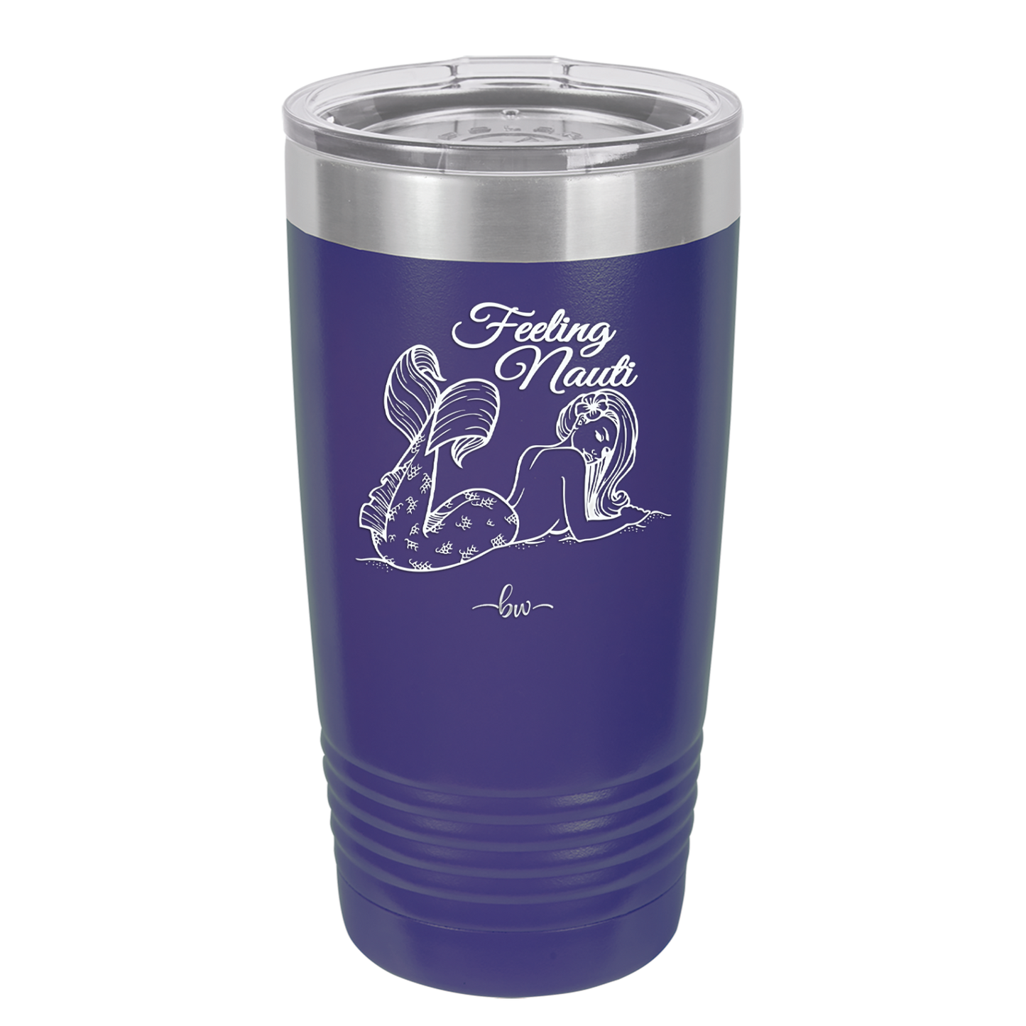 Feeling Nauti Mermaid - Laser Engraved Stainless Steel Drinkware - 1096 -