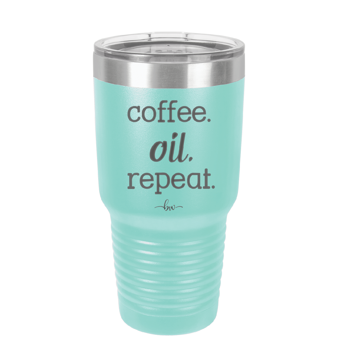 Coffee. Oil. Repeat. - Laser Engraved Stainless Steel Drinkware - 1132 -