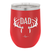 Antlers Dad - Laser Engraved Stainless Steel Drinkware - 1148 -